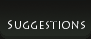 suggestions